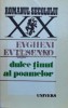 Dulce tinut al poamelor - Evgheni Evtusenko ($L27), Univers