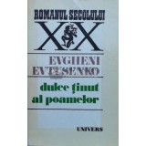 Dulce tinut al poamelor - Evgheni Evtusenko ($L27)