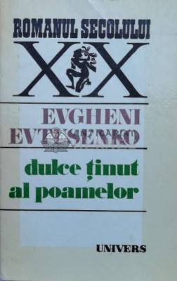 Dulce tinut al poamelor - Evgheni Evtusenko ($L27) foto