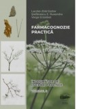 Farmacognozie practica. Indrumator de lucrari practice. Volumul II - Varga Erzsebet, Laczko-Zold Eszter, Stefanescu E. Ruxandra