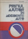 PRIMUL AJUTOR IN ACCIDENTE AUTO. MANUAL PENTRU SCOLI PROFESIONALE-PAUL BLIDARU-347487