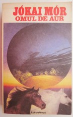 Omul de aur &ndash; Jokai Mor