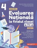 Evaluare nationala 2026. Cls. IV. Limba romana. Matematica, Mirabela-Elena Baleanu, Andreea-Elena Ene