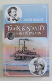 TWAIN and STANLEY INTRA IN PARADIS de OSCAR HIJUELOS , 2021