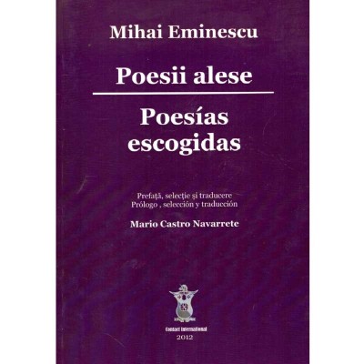 Mihai Eminescu - Poesii alese/Poesias escogidas - Mario Castro foto