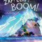 Zap! Clap! Boom!: The Story of a Thunderstorm