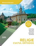 Religie. Cultul ortodox. Manual pentru clasa a VI-a