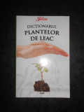 DICTIONARUL PLANTELOR DE LEAC (2008)