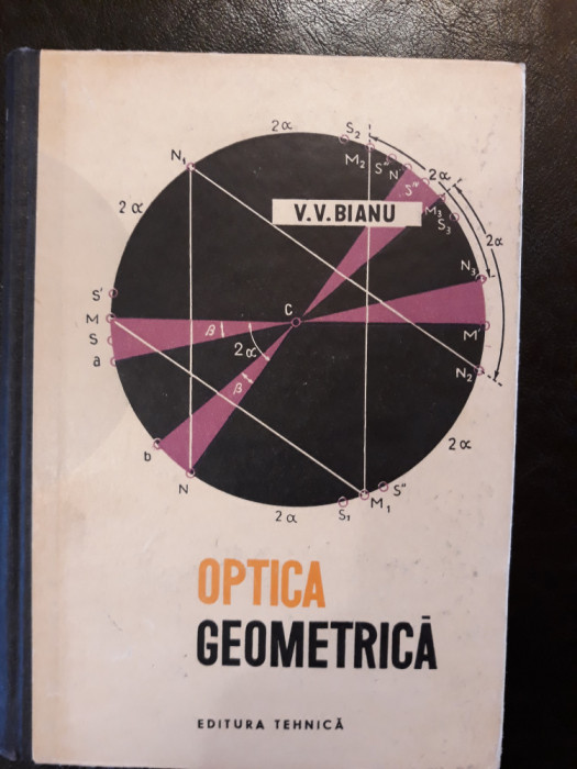 Optica geometrica- V.V. BIANU