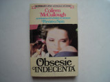 Obsesie indecenta - Colleen McCullough, Alta editura