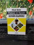 Dicționar de buzunar rom&acirc;n olandez, Mihail Bichir, Editura Semne, București, 163