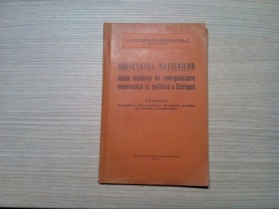 SOCIETATEA NATIUNILOR Economica si Politica a Europei -C. Ramniceanu (autograf) foto