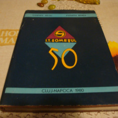 I. T. Somesul Cluj , 50 de ani 1930 - 1980