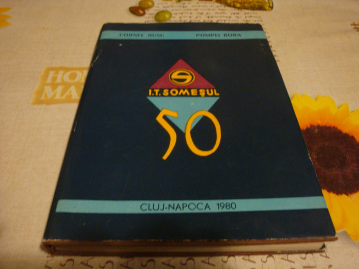 I. T. Somesul Cluj , 50 de ani 1930 - 1980