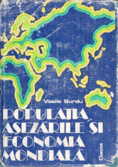 POPULA?IA, A?EZARILE ?I ECONOMIA MONDIALA ? VASILE SURDU foto