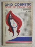 L. Cosmovici, L. Zisu - Ghid cosmetic, sfaturi practice (trimit cartea oriunde in tara)