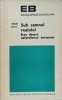 Sub Semnul Realului, Henri Zalis - Eseu Naturalism European, 1974, Enciclopedica Romana, Filosofie, 262 pagini