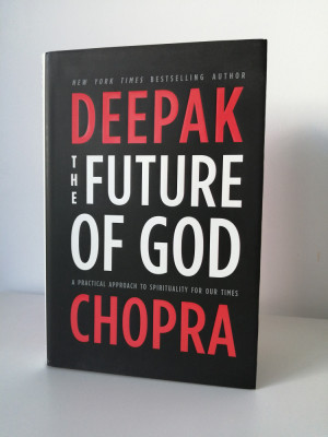 carte The Future of God Deepak Chopra religie engleza spiritualitate foto