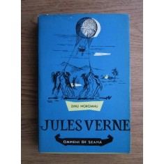 Dinu Moroianu - Jules Verne si calatoriile sale extraordinare