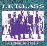 Le Klass - School Of Cool CD Album Life Records, Stare Foarte Buna