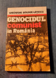 Genocidul comunist in Romania volumul 2 Gheorghe Boldur Latescu