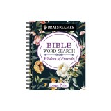 Brain Games - Bible Word Search: Wisdom of Proverbs Large Print