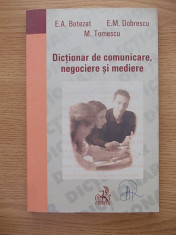 DICTIONAR DE COMUNICARE NEGOCIERE SI MEDIERE-BOTEZAT DOBRESCU SI TOMESCU-R6B foto