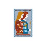 The Weaver and the Witch Queen