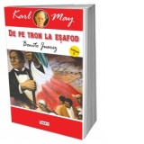 De pe tron la esafod - Benito Juarez. - Volumul 3 - Karl May
