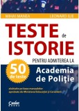 50 de teste de istorie pentru admiterea la Academia de Poliție