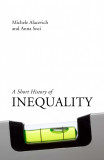 A Short History of Inequality | Michele Alacevich, Anna Soci, 2019, Agenda Publishing