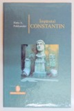 IMPARATUL CONSTANTIN de HANS A. POHLSANDER , 2007