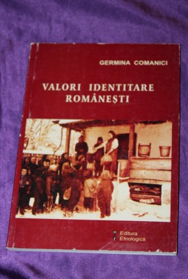 Germina Comanici &amp;ndash; Valori identitare romanesti apa focul colinda jocurile cu masti colindatul foto