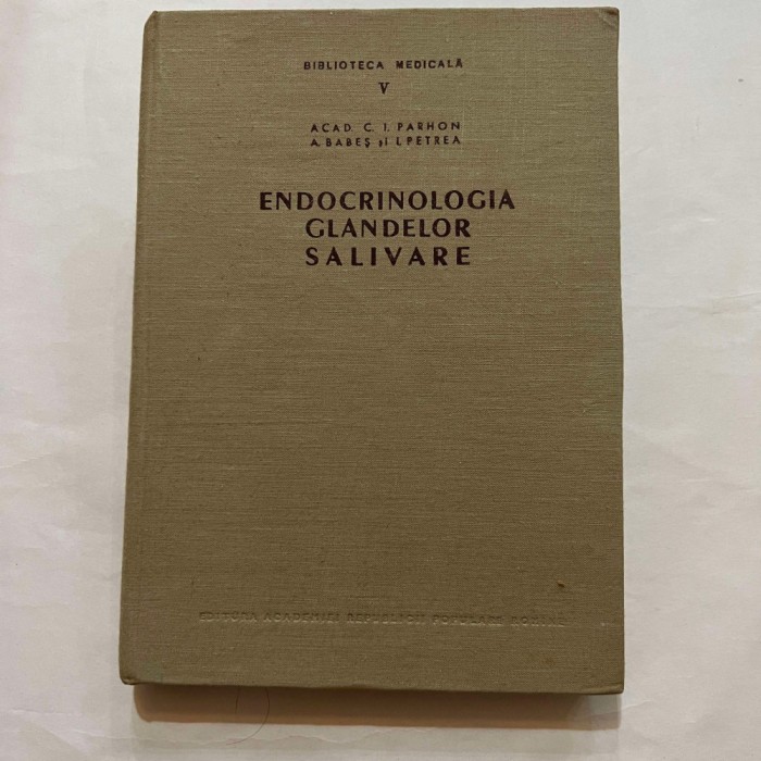C. I. Parhon - Endocrinologia glandelor salivare