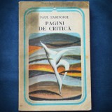 PAGINI DE CRITICA - PAUL ZAFIROPOL - Critica literara, Studii literare