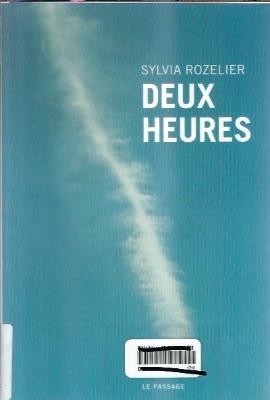 Deux heures - Sylvia Rozelier foto