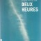 Deux heures - Sylvia Rozelier