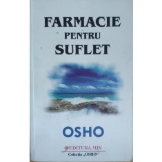 Farmacie Pentru Suflet - Osho , G188