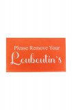 Artsy Doormats pres Please Remove Your Louboutins 70 x 40 cm