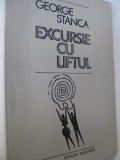 Excursie cu liftul - George Stanca