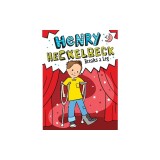 Henry Heckelbeck Breaks a Leg