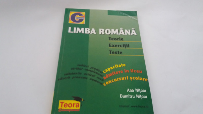 LIMBA ROMANA TEORIE/EXERCITII/TESTE ANA NITOIU/DUMITRU NITOIU--RF18/2