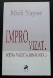Mick Napier - Improvizat. Scena văzută dinăuntru