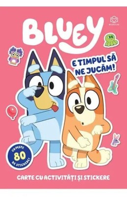Bluey - E timpul sa ne jucam foto