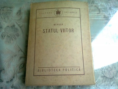 STATUL VIITOR , Menger , 1923 foto