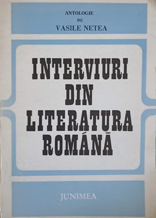 INTERVIURI DIN LITERATURA ROMANA-VASILE NETEA-243126
