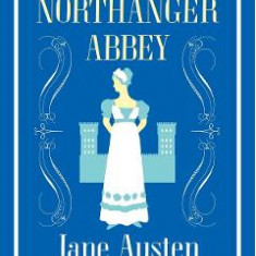 Northanger Abbey - Jane Austen