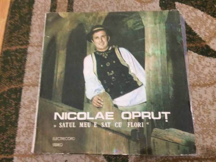 nicolae oprut satul meu e sat cu flori disc vinyl lp muzica populara STEPE 03649