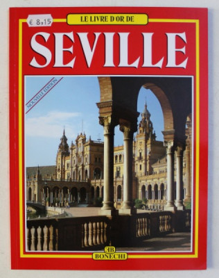 LE LIVRE D&amp;#039; OR DE SEVILLE par CARLOS PASCUAL , 2008 foto