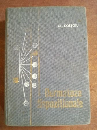 Dermatoze dispozitionale- Al. Coltoiu